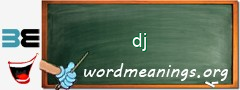 WordMeaning blackboard for dj